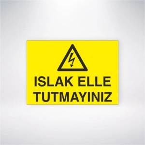 Islak Elle Tutmayınız Sticker 20X28 Cm