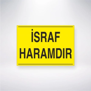 İsraf Haramdır Sticker 20X28 Cm