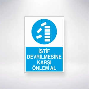 İstif Devrilmesine Karşı Önlem Al Sticker 20X28 Cm
