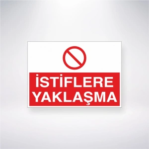 İstiflere Yaklaşma Sticker 20X28 Cm