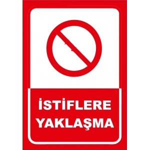 İstiflere Yaklaşma Sticker 20X28 Cm
