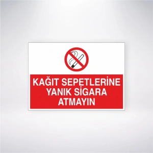 Kağıt Sepetlerine Yanık Sigara Atmayın Sticker 20X28 Cm