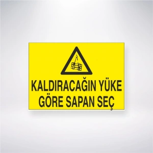 Kaldıracağın Yüke Göre Sapan Seç Sticker 20X28 Cm