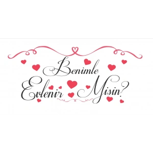 Kalp Temalı Benilme Evlenir misin Afişi 200x100 Cm