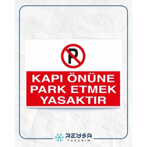 Kapı Önüne Park Etmek Yasaktır Sticker 20X28 Cm