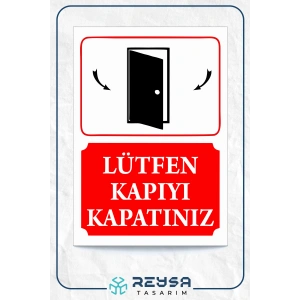 Kapıyı Kapatınız Sticker 20X28 Cm