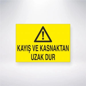 Kayış ve Kasnaktan Uzak Dur Sticker 20X28 Cm