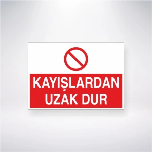 Kayışlardan Uzak Dur Sticker 20X28 Cm