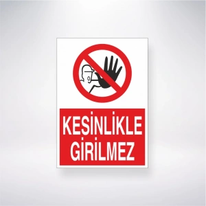 Kesinlikle Girilmez Sticker 20X28 Cm