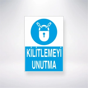 Kilitlemeyi Unutma Sticker 20X28 Cm