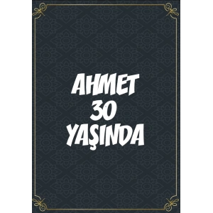 Klasik Temalı 30 Yaş Doğum Günü Afişi -2 70X100 cm