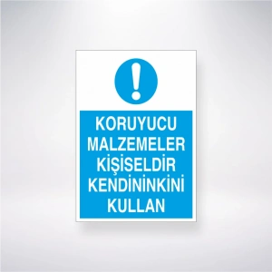 Koruyucu Malzemeler Kişiseldir Kendininkini Kullan Sticker 20X28 Cm