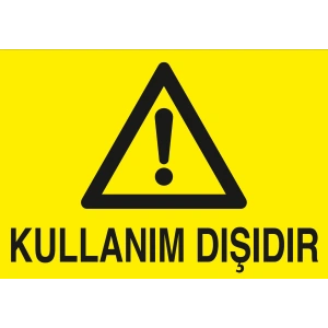 Kullanım Dışıdır Sticker 20X28 Cm