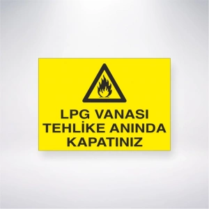 Lpg Vanası Tehlike Anında Kapatınız Sticker 20X28 Cm