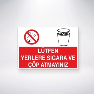 Lütfen Yerlere Sigara ve Çöp Atmayınız Sticker 20X28 Cm