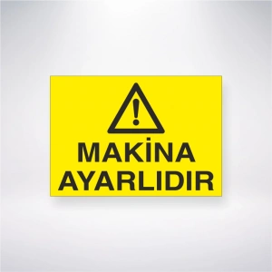 Makina Ayarlıdır Sticker 20X28 Cm