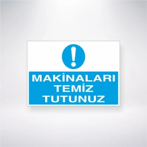 Makinaları Temiz Tutunuz Sticker 20X28 Cm