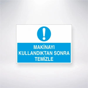 Makinayı Kullandıktan Sonra Temizle Sticker 20X28 Cm