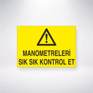 Manometreleri Sık Sık Kontrol Et Sticker 20X28 Cm