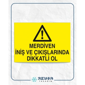 Merdiven İniş ve Çıkışlarında Dikkatli Ol Sticker 20X28 Cm
