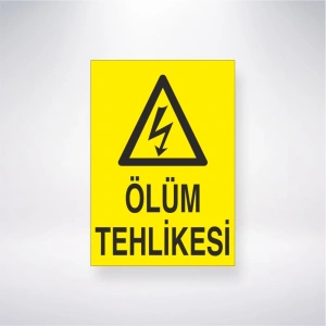 Ölüm Tehlikesi Sticker 20X28 Cm