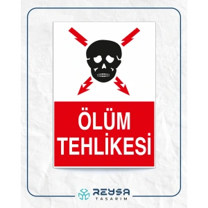 Ölüm Tehlikesi Sticker 20X28 Cm