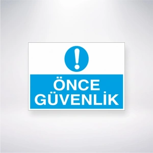 Önce Güvenlik Sticker 20X28 Cm
