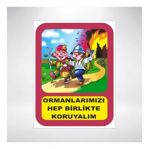 Ormanlarımızı Hep Birlikte Koruyalım Sticker 20X28 Cm