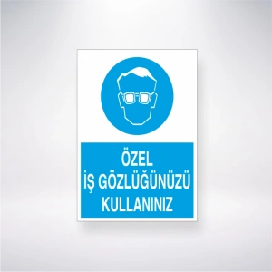Özel İş Gözlüğünüzü Kullanınız Sticker 20X28 Cm