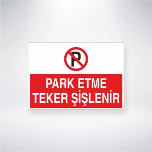 Park Etme Teker Şişlenir Sticker 20X28 Cm