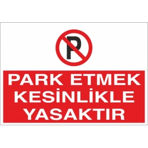 Park Etmek Kesinlikle Yasaktır Sticker 20X28 Cm