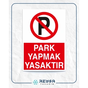 Park Yapmak Yasaktır Sticker 20X28 Cm