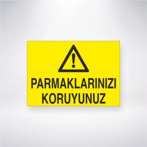 Parmaklarınızı Koruyunuz Sticker 20X28 Cm