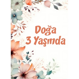 Çiçekler Temalı Doğum Günü Afişi 50X70 cm