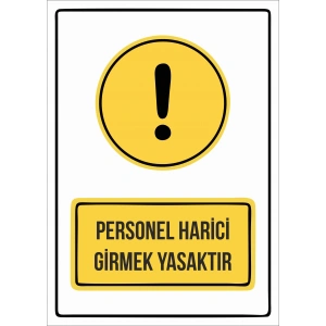 personel harici girmek yasaktır Sticker 20X28 Cm