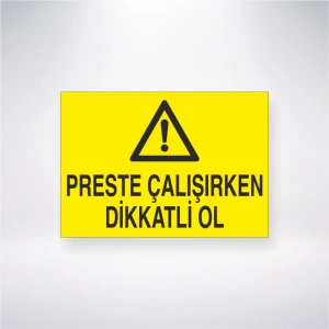 Preste Çalışırken Dikkatli Ol Sticker 20X28 Cm