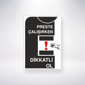 Preste Çalışırken Dikkatli Ol Sticker 20X28 Cm