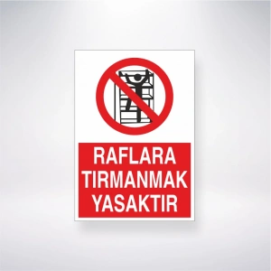Raflara Tırmanmak Yasaktır Sticker 20X28 Cm