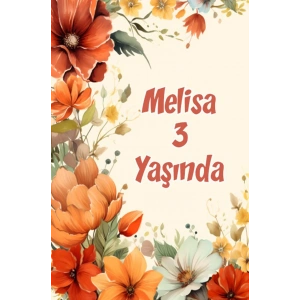 Renkli Çiçekler Temalı Doğum Günü Afişi -11 70X100 cm