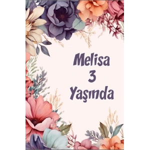 Renkli Çiçekler Temalı Doğum Günü Afişi -7 35X50 cm