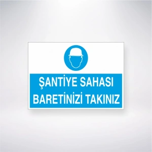 Şantiye Sahası Baretinizi Takınız Sticker 20X28 Cm