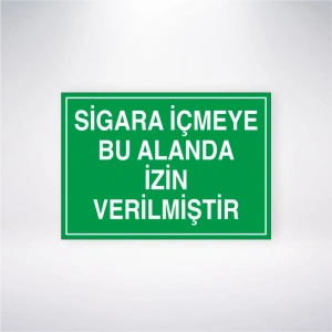 Sigara İçmeye Bu Alanda İzin Verilmiştir Sticker 20X28 Cm