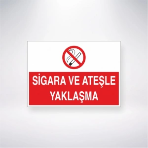 Sigara ve Ateşle Yaklaşma Sticker 20X28 Cm