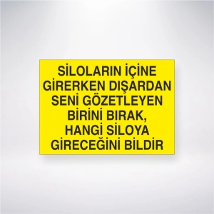 Siloların İçine Girerken Dışardan Seni Gözetleyen Birini Bırak, Hangi Silolaya Gireceğini Bildir Sticker 20X28 Cm