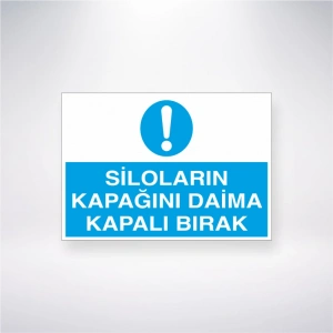 Siloların Kapağını Daima Kapalı Bırak Sticker 20X28 Cm