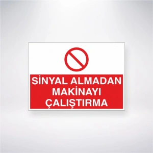 Sinyal Almadan Makinayı Çalıştırma Sticker 20X28 Cm