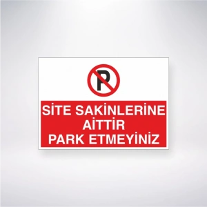 Site Sakinlerine Aittir Park Etmeyiniz Sticker 20X28 Cm