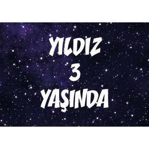 Yıldız Temalı Doğum günü Aifşi 50X70 cm