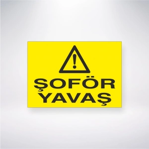Şoför Yavaş Sticker 20X28 Cm