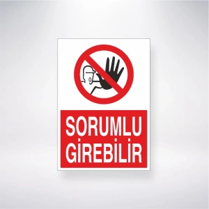 Sorumlu Girebilir Sticker 20X28 Cm
